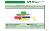UPA 24h - Porte 1 - 189.28.128.100189.28.128.100/dab/docs/sistemas/sismob/upa_24h_porte1.pdf · Procedimentos 6 - Curativos 7 - Suturas 8 - Aplicação de Medica-mentos / Reidratação