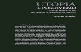 Utopia - fpabramo.org.br · congruente com a realidade, tende a permanecer no nível da realização e da manutenção do status quo 7. Foi dentro do marxismo, contudo, que a utopia