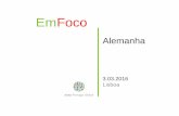 EmFoco - aicep Portugal Global · • Cutelaria: A Alemanha tem vindo a reforçar a sua posição, passando de 5° cliente em 2014 (1,1 M Euros), para o 2° lugar no período Jan-Nov.2015,