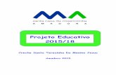 Projeto Educativo 2015/18 Educativo...  Projeto Educativo - Creche Santa Teresinha do Menino Jesus
