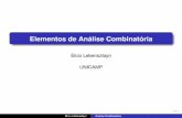 Elementos de Análise Combinatória - ime.unicamp.brbernardini/ME414_2s2018/Slides_3.pdf · 2 Se o princípio multiplicativo não pode ser usado diretamente: (a) Separe a contagem