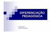 DIFERENCIAÇÃO PEDAGÓGICA - ensinobasico.com · Os alunos definem com o professor objectivos de aprendizagem individual/turma, estabelecendo os conteúdos, a forma de os abordar