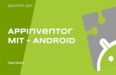 MIT - ANDROID Appinventor SeComp 2017 · aplicativo da mit app inventor 2.Rodar através de um emulador ... Faça uma Calculadora mais dinâmica! Adicione um spiner para que o usuário