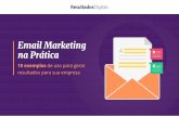 Email Marketing na Prática - Amazon Simple Storage Service · empresa. É um ótimo formato de email para fomentar o relacionamento de uma forma “leve”. Além de reforçar ...