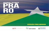 PRELIMINAR - rioterra.org.brrioterra.org.br/pt/wp-content/uploads/2018/04/Manual-Tec-PRA-RO... · PRELIMINAR. 6 . Compensação de Reserva Legal: ... aproveitamento econômico, condicionado