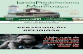PERSEGUIÇÃO RELIGIOSA - ipmanhuacu.com.br 841.pdf · Organizada em 07 de Junho de 1905 - Primeira Igreja Evangélica Em Solo Manhuaçuense TEMA 2015 na Comunhão ... possuir um