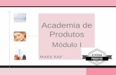Academia de Produtos - static.eventials.com · O Kit Microdermoabrasão TimeWise® é um dos produtos mais vendidos da Mary Kay, composto por dois passos, age na redução da aparência