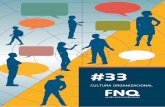 #33 · JANEIRO 2018 1. Introdução 2. Cultura organizacional 5. Dicas para fortalecer a sua cultura organizacional 7. Sobre a FNQ 3. Componentes da Cultura organizacional