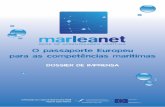 marleanet · Todos desejam de criar a formação marítima do futuro: ... são multinacionais e multiculturais. ... se pode aprender on-line e o que requer a pre-