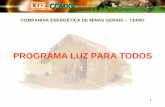 PROGRAMA LUZ PARA TODOS - cemig.infoinvest.com.brcemig.infoinvest.com.br/ptb/107/Prog_Luztodos_por.pdf · ORÇAMENTO PARA ATENDIMENTO A CLIENTES RURA MUNICÍPIO: BARAO DE COCAIS 21
