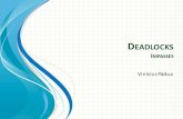 8 - Deadlocks - Prof. Vinícius Páduafacid.viniciuspadua.com.br/so/slide05.pdf · – Verifica se a alocação de um recurso pode gerar um deadlock • Apenas liberar o recurso se
