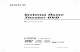 Sistema Home Theater DVD - sony.com.br · Não instale o aparelho em espaços confinados, como em uma estante de livros ou armário embutido. ... ventilação do aparelho com jornais,