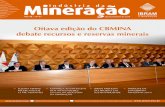 Mineração indústria da - ibram.org.br · de máquinas e equipamentos para Cimento e Mineração, Carlos Maurício Trubianelli, o assessor técnico do sindicato da indústria ...