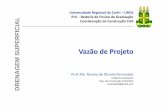 C RFI E UP Vazão de Projeto S EM AG - wiki.urca.brwiki.urca.br/dcc/lib/exe/fetch.php?media=vazao-projeto.pdf · P Tp tr/2 0,6.tc Tp ... Determinar a vazão de projeto para o dimensionamento