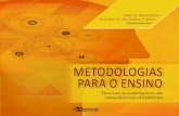 Priscila G. de Sousa e Silva - brasilmulticultural.com.br Metodologias_ensino.pdf · A educação brasileira tem sido tema de muitas pesquisas e dis-cussões, pois tem-se pautado