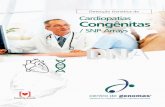 Detecção Genética de Cardiopatias Congênitascentrodegenomas.com.br/n/DOCS/Cardiopatias_Congenitas.pdf · Oferecemos o estudo genético mais completo para a avaliação de ...