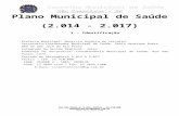 Plano Municipal de Saúde file · Web view(2.014 - 2.017) 1 - Identificação. Prefeito Municipal: Maurício Honório de carvalho-Secretario/Coordenador Municipal de Saúde: Paulo