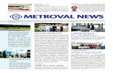 METROVAL NEWS News 15.pdf · divisão de caldeiraria da Metroval foi auditada pela TÜV Rheinland do Brasil. ... conceitual do projeto até os testes de aceitação, possibilitando
