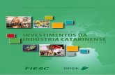 Panorama e Perspectivas dos INVESTIMENTOS DA INDÚSTRIA ... · Panorama e Perspectivas dos Investimentos da Indústria Catarinense – 2015 a 2018 / Florianópolis / v. 16 / p. 01-44