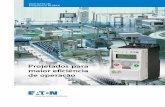 Projetados para maior eﬁciência de operação · O Sistema de Energia em Corrente Alternada e Contínua (UPS) da Eaton, ... • 6 entradas de controle digital (24 V CC) • 1 saída