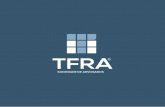 A TFRA é uma sociedade de advogados de responsabilidade ... · Mestrando em ciências jurídicas com especialização em direito comercial. Pós-graduado em Direito Bancário da