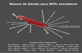 Manual de Gestão para MPEs Inovadoras - redetec.org.br · ferramentas de gestão e de ações integradas entre as estruturas de atendimento do Sebrae/RJ e da Redetec, seus produtos