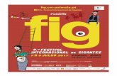 FIG - Festival Internacional de Gigantes · Câmara Municipal de Palmela | Divisão de Comunicação, ... lógica de trabalho em conjunto, articulação com a comunidade local, otimização