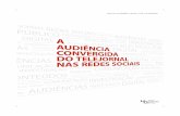 Paulo Eduardo Silva linS CajazEira - Labcom.IFP · da pesquisa, evidenciando a relação entre o público (fã) e o telejornal (ídolo/ mito) nas redes Sociais online, as análises