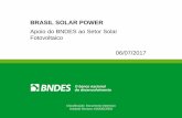 BRASIL SOLAR POWER - canalenergia-wp.s3-us-west-2 ... · Guilherme Oliveira Arantes guilherme.arantes@bndes.gov.br gecred3@bndes.gov.br. Title: Apresentação do PowerPoint Author: