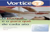 ANO VI, Nº 02 - Aracaju | Sergipe | Brasil Julho - 2013 VORTICE 62 JULHO 2013.pdf · Novo grupo de Magnetismo em ... dentro da ótica espírita. EXPEDIENTE: Adilson Mota de Santana