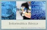 Informática Básica - hpc.ct.utfpr.edu.brhpc.ct.utfpr.edu.br/~charlie/docs/INFBAS/AULA01.pdf · 1822, Charles Babbage apresenta um projeto para construir a máquina proposta por
