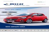 Novo oPeL Corsa - enews.ptenews.pt/id/mscar/news27/newsletter27.pdf · Por fim, surgiu o lançamento do novo motor 1.0 turbo, com 115 CV no Opel Adam, referenciado pela imprensa como,