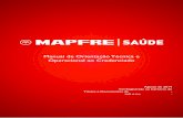Manual de Orientação Técnica e Operacional ao Credenciadocanaisdigitais.mapfre.com.br/documents/10379/317263/MAPFREsaude_1.pdf · Manual de Orientação Técnica e Operacional