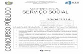 ASSISTENTE SOCIAL SERVIÇO SOCIAL … CONCURSO PÚBLICO UEAP/2014 QUESTÃO 01 O suporte do texto é um jornal de ...