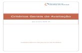 Critérios Gerais de Avaliação - aepombal.edu.pt · Critérios Gerais de Avaliação Ano Letivo 2018-19 I. INTRODUÇÃO ... alunos tendo como objetivos a classificação e certificação.