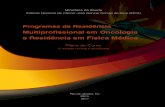 Multiprofissional em Oncologia e Residência em Física Médica · Em Espanhol: Programas de Residencia Multiprofesional en Oncología y Residencia en Física Medica: Plan de Curso