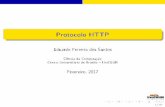 Protocolo HTTP - eduardosan.com · No protocolo 1.0 a conexão é fechada após o ciclo requisição ... Gerenciadores de download. 19/22. Protocolo HTTP/1.1 ... 21/22. Protocolo