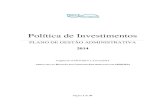 Política de Investimentos - prece.com.br · Administrativa - PGA, em conformidade com o Art. 5º Parágrafo Único da Resolução CGPC No 13/2004, que deverá ser objeto de deliberação