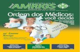 Ordem dos Médicos - amrigs.org.br · Rua Joaquim Nabuco, 79 – PoA – Fone: (51) 3225-5194 AGÊNCIA DE VIAGENS – Passagens aéreas nacionais e in-ternacionais com 5% de desconto.