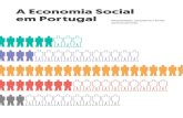 A Economia Social em Portugal - aipes.pt · Economia Social em Portugal, tive o privilégio de congregar os mais empenhados e valorizados nomes no setor. Constato o esforço e a excelência