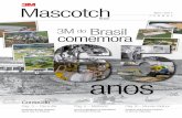 Abril / 2011 JORNAL - clicknoticia.com.br · Mascotch Abril / 2011 JORNAL Pág. 3 – Dia a dia Produção de fitas isolantes agora está em Manaus Pág. 5 – Melhoria Novas cobrideiras