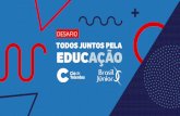 Apresentação do PowerPoint · Como podemos as escolas para que formem cidadãos preparados para os novos tempos? A Educação no Brasil Com o avanço tecnológico e o cenário VUCA