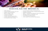 201807 ESCOLAS DE MÚSICA A5 · • Centro Musical Morumbi ... • IBVF - Instituto de Bateria Vera Figueiredo • Moriah Music Comercial Ltda • Professor Pollaco Oliva