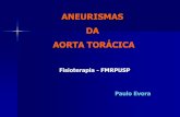 ANEURISMAS DA AORTA TORÁCICA - rca.fmrp.usp.brrca.fmrp.usp.br/wp-content/uploads/sites/176/2017... · Aneurisma da Aorta Fatores de risco e Incidência –Hipertensão arterial –Valva