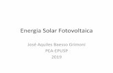 Energia Solar Fotovoltaica - paineira.usp.brpaineira.usp.br/sisea/wp-content/uploads/2019/03/Energia-Solar... · potencial de 1V. 1eV=1,6 10-19 J . 35 ... História da Energia Fotovoltaica