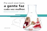 Pra você viver bem, a gente faz - MSD Brasilcorporativo.msdonline.com.br/static/section/images/rel2007_tcm2424-306625.pdf · jam comprometidas com a inovação e a criação de condições