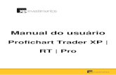Profichart Trader XP | RT | Pro · de venda, espelhando o Ask Price. Este tipo de ordem não é executada à ... Após isso, escolha o indicador desejado na lista disponível, e clique