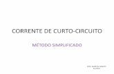CORRENTE DE CURTO-CIRCUITO - udesc.br · - curto-circuito fase-terra ... 1 2 c t t f a e xr x c t 377 - corrente bifÁsica de curto-circuito (i cb) exemplo ... trafo cabo qgf i cc