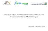 Biossegurança nos laboratórios de pesquisa do Departamento ...posmicrobiologiaagricola.ufv.br/wp-content/uploads/2018/08/Biossegurança-Laborat... · Departamento de Microbiologia
