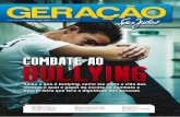 Saiba o que é bullying, como ele afeta a vida das vítimas ... · bullying se tornou, na última década, um assunto bastante discutido no Brasil. Hoje, boa parte da sociedade já
